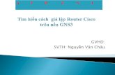 Tìm hiểu cách  giả lập router cisco