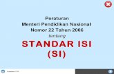 STANDAR ISI (SI) - PERMENDIKNAS NO 22 TH 2006