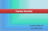Caries Dentist