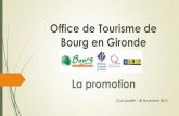 Présentation plan de promotion office de tourisme Bourg en Gironde