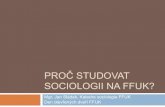 Proč studovat sociologii na ffuk ppt.dod.2014