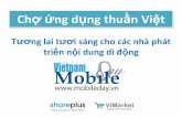 Chợ ứng dụng thuần Việt: Tương lai tươi sáng cho các nhà phát triển nội dung di động