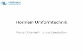 Hörnlein Umformtechnik - Kurze Unternehmenspräsentation