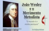João wesley e o metodismo