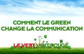 Comment le green change la communication
