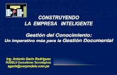CONSTRUYENDO  LA  EMPRESA  INTELIGENTE - Gestión del Conocimiento - Gestión Documental