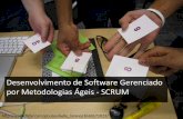 Desenvolvimento de Software Gerenciado por Metodologias Ágeis - SCRUM