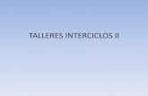 Talleres interciclos ii