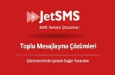 JetSMS Çözüm Katalogu - Toplu SMS Ürün Ailesi