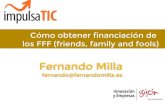 Taller "Como obtener Financiacion de los FFF (family friends and fools)