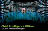 Chief Intelligence Officer - O futuro está nas informações