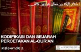 Kodifikasi dan sejarah percetakan al-qur'an