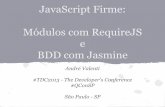 JavaScript Firme: Módulos com RequireJS e BDD com Jasmine