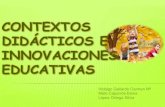 Presentación powerpoint "Contextos didácticos e innovaciones educativas"
