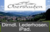 Pressekonferenz Oberstaufen - 02.11.2011: Dirndl. Lederhosen. iPad.