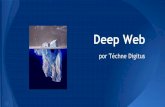 Deep Web - por Téchne Digitus
