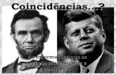 Coincidencias Impressionantes (Lincoln x Kennedy)