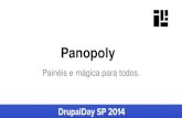 Drupal day sp 2014: Introdução ao panopoly