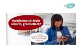 Mobile health: klein scherm, groot effect?