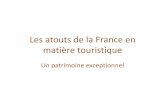 Les Atouts De La  France En Matière Touristique
