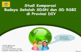 Studi Komparasi Budaya Sekolah SDSN dan SD RSBI di Provinsi DIY