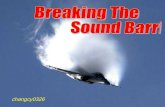 Breaking The Sound Barrier (突破音障)