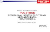 Polytron Perusahaan Indonesia 100%