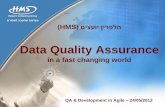 Data quality assurance in a fast changing world  hms