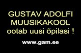 Gustav Adolfi Muusikakooli tutvustus