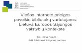 Viešos interneto prieigos poveikis bibliotekų vartotojams: Lietuva Europos Sąjungos valstybių kontekste