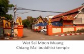 Wat sai moon muang  清邁佛寺 chiang mai buddhist temple