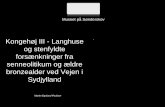 Martin Egelund Poulsen, kongehøj iii langhuse og stenfyldte forsænkninger fra senneolitikum og ældre bronzealder ved vejen i sydjylland