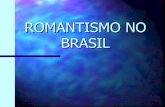 Romantismo no brasil   primórdios
