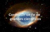 Confesión de fe grandes científicos