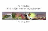 Infrarakentamisen tulevaisuuden muutokset ja haasteet, Eero Nippala, TAMK
