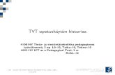 TVT opetuskäytön historiaa [finnish]