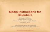 Media Instructions for Scientists