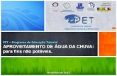 Aproveitamento de água da chuva - PET Ambiental (Apresentação)