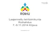 Roihu-projektin vaiheet, 8.11.2014