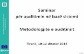 Presentation 2, Audit methodologies, Workshop on System-based auditing, Tirana, 10-12 Sept 2014_ALB