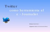 Twitter como herramienta al e-Journalist