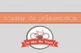 Partez à l'aventure avec In Bike We Trust