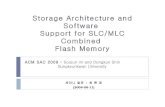 Storage Architecture and Software Support for SLC/MLC ...