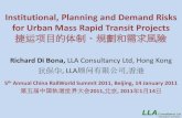 Institutional, Planning And Demand Risks For Urban Mass Rapid Transit Projects