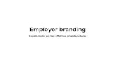 Presentasjon employer branding - knuste myter og mer effektive arbeidsmetoder