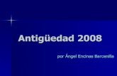 Antigüedad-Verano 2008