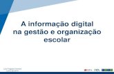Informação digital na gestão e organização escolar
