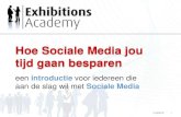 Exhibitions Academy - Hoe Sociale Media jou tijd gaan besparen