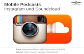 Mobile Podcasts: Instagram und Soundcloud