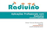 Apresentação #TDC2013 - Aplicações Profissionais com Radiuino